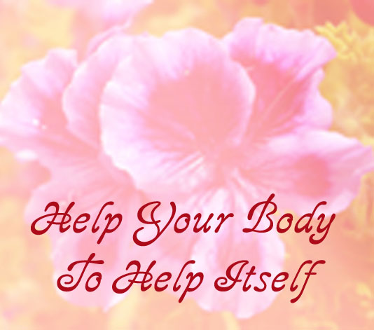 Help your body to help itself